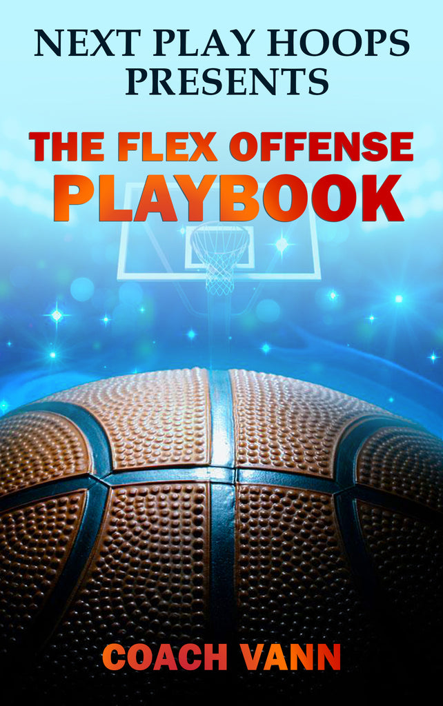 The Flex Offense Playbook - Next Play Hoops