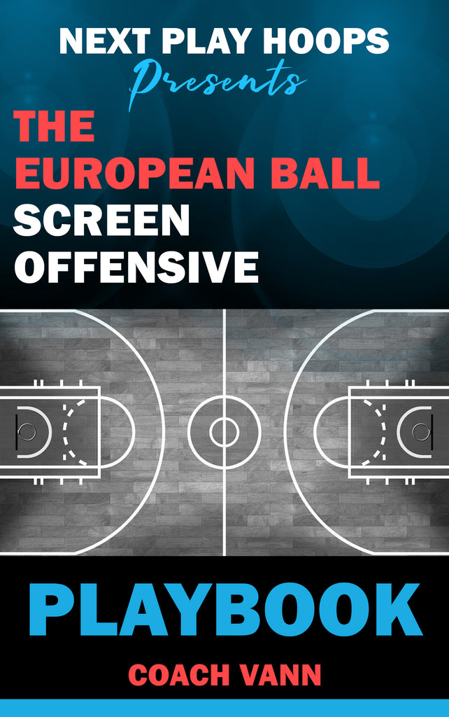 The Euro Ball Screen Offensive Playbook - Next Play Hoops