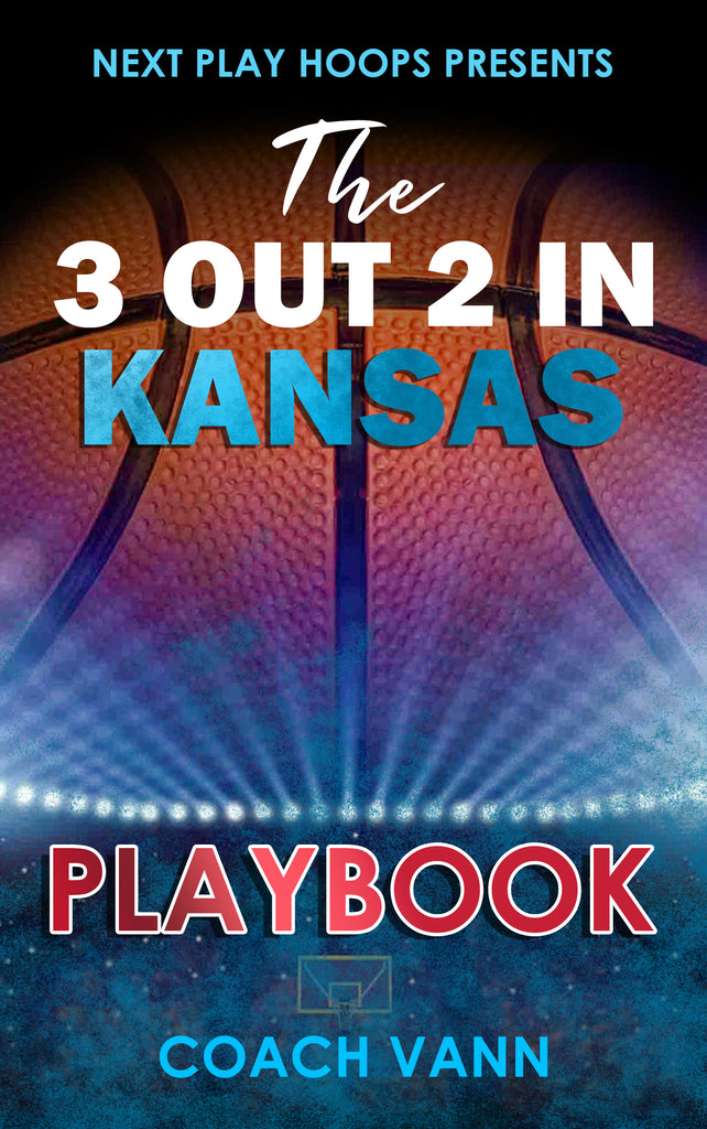 The 3 Out 2 In Kansas Offense Playbook - Next Play Hoops