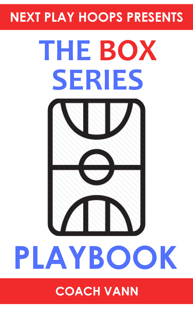 The Box Series Playbook - Next Play Hoops