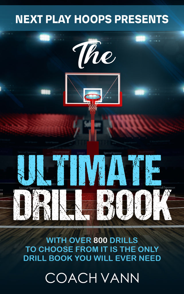 The Ultimate Drill Book - Next Play Hoops
