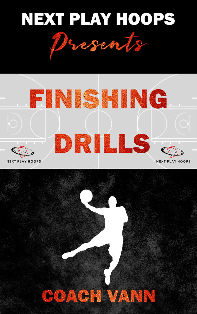 Finishing Drills - Next Play Hoops