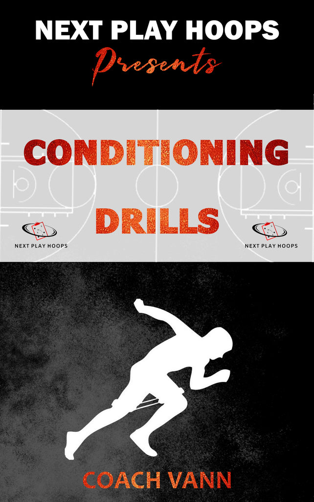 Conditioning Drills - Next Play Hoops