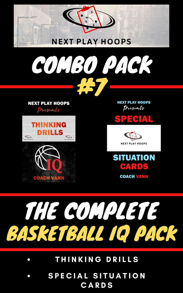 Combo Pack #7 (Basketball IQ Pack) - Next Play Hoops