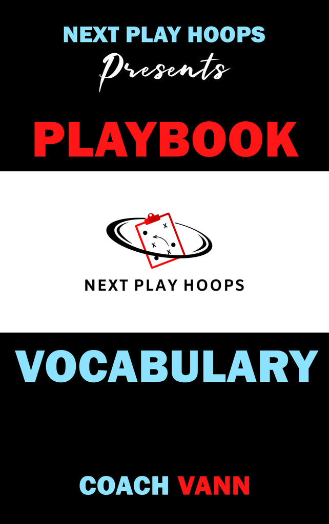 Playbook Vocabulary - Next Play Hoops